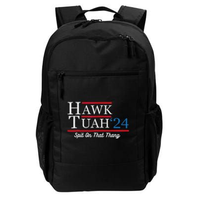 Hawk Tuah 24 Spit On That Thang Daily Commute Backpack