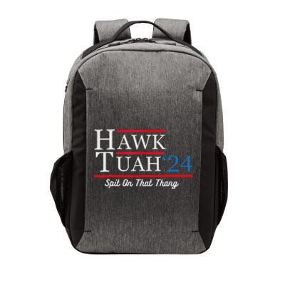 Hawk Tuah 24 Spit On That Thang Vector Backpack