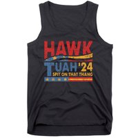 Hawk Tuah 24 Spit On That Thang Tank Top