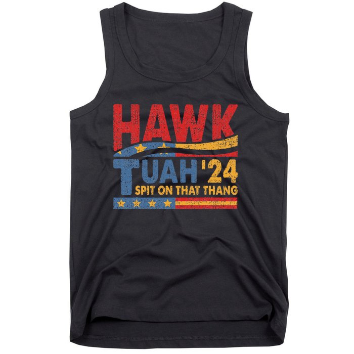 Hawk Tuah 24 Spit On That Thang Tank Top