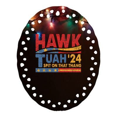 Hawk Tuah 24 Spit On That Thang Ceramic Oval Ornament