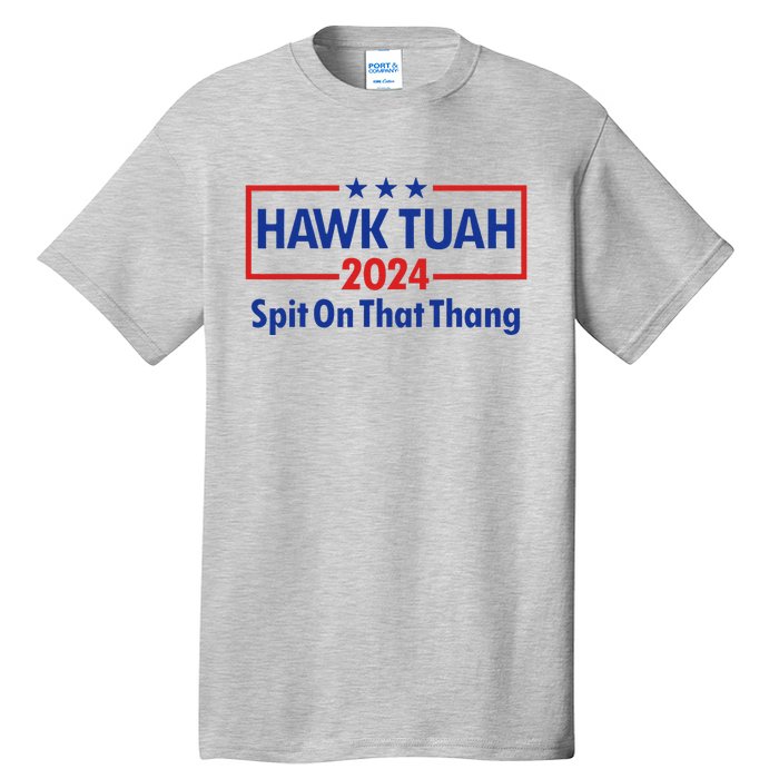 Hawk Tush 2024 Usa Flag Election Parody Tall T-Shirt