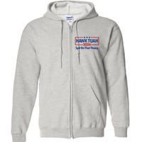 Hawk Tush 2024 Usa Flag Election Parody Full Zip Hoodie