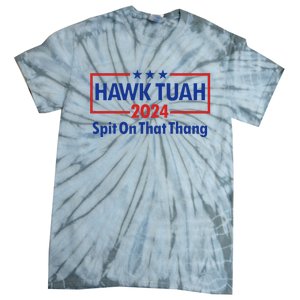 Hawk Tush 2024 Usa Flag Election Parody Tie-Dye T-Shirt