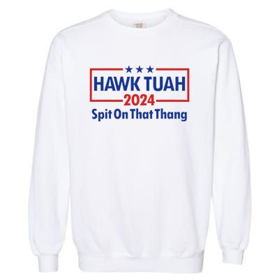 Hawk Tush 2024 Usa Flag Election Parody Garment-Dyed Sweatshirt