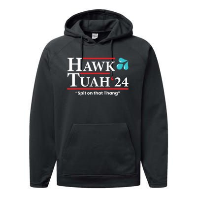 Hawk Tuah 24 Spit On That Thang Performance Fleece Hoodie