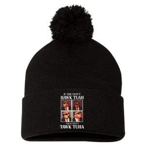 Hawk Tush 2024 Hawk Tuah Trump Embarrassing Airport Pom Pom 12in Knit Beanie