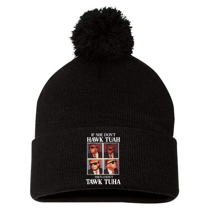 Hawk Tush 2024 Hawk Tuah Trump Embarrassing Airport Pom Pom 12in Knit Beanie