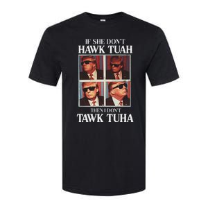 Hawk Tush 2024 Hawk Tuah Trump Embarrassing Airport Softstyle CVC T-Shirt