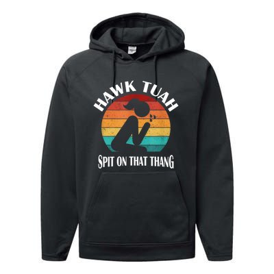 Hawk Tuah 24 Spit On That Thang Performance Fleece Hoodie