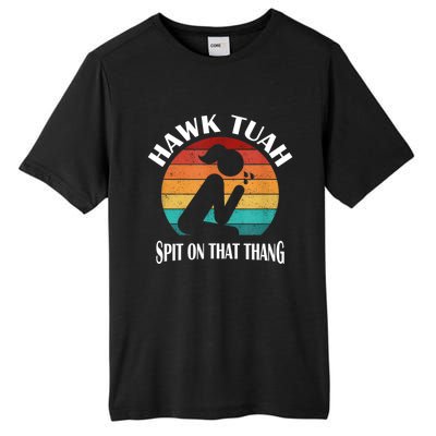 Hawk Tuah 24 Spit On That Thang Tall Fusion ChromaSoft Performance T-Shirt