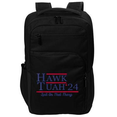 Meme Hawk Tuah 24 Spit On That Thang Funny Gift Impact Tech Backpack