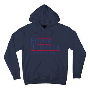 Meme Hawk Tuah 24 Spit On That Thang Funny Gift Tall Hoodie