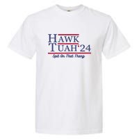 Meme Hawk Tuah 24 Spit On That Thang Funny Gift Garment-Dyed Heavyweight T-Shirt