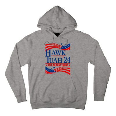 Hawk Tauh 24 Spit On That Thang Usa American Flag Meme Quote Tall Hoodie