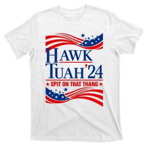 Hawk Tauh 24 Spit On That Thang Usa American Flag Meme Quote T-Shirt