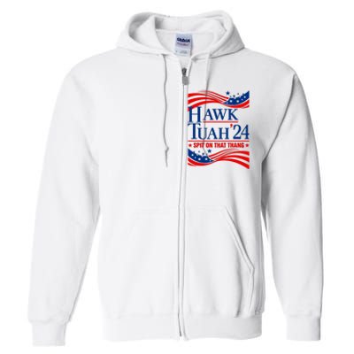 Hawk Tauh 24 Spit On That Thang Usa American Flag Meme Quote Full Zip Hoodie