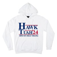 Hawk Tuah 24 Spit On That Thang Funny Saying Hoodie