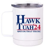 Hawk Tuah 24 Spit On That Thang Funny Saying 12 oz Stainless Steel Tumbler Cup