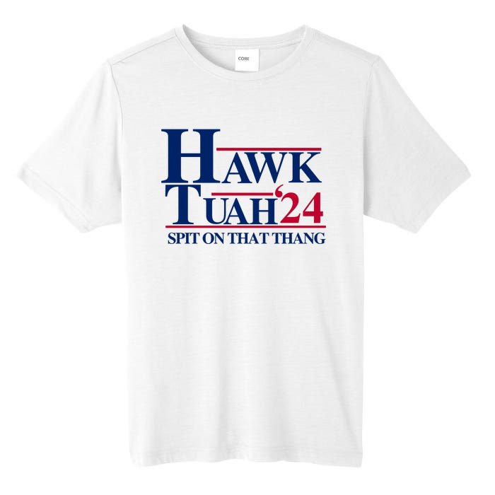 Hawk Tuah 24 Spit On That Thang Funny Saying Tall Fusion ChromaSoft Performance T-Shirt