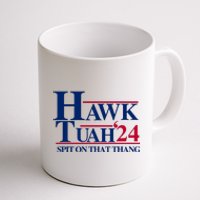 Hawk Tuah 24 Spit On That Thang Funny Saying Coffee Mug