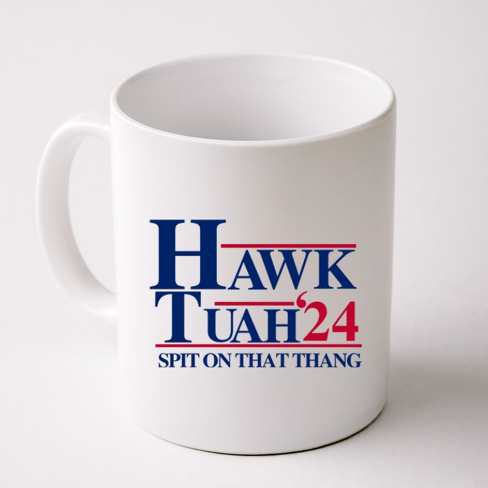 Hawk Tuah 24 Spit On That Thang Funny Saying Coffee Mug