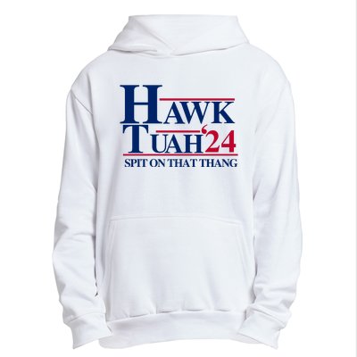 Hawk Tuah 24 Spit On That Thang Funny Saying Urban Pullover Hoodie