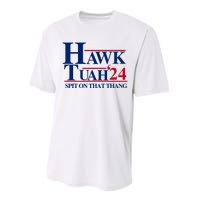 Hawk Tuah 24 Spit On That Thang Funny Saying Performance Sprint T-Shirt