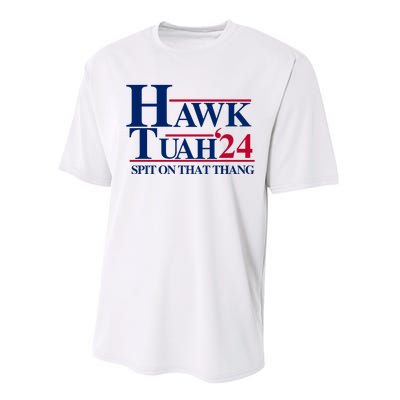 Hawk Tuah 24 Spit On That Thang Funny Saying Performance Sprint T-Shirt