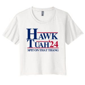 Hawk Tuah 24 Spit On That Thang Funny Saying Women's Crop Top Tee