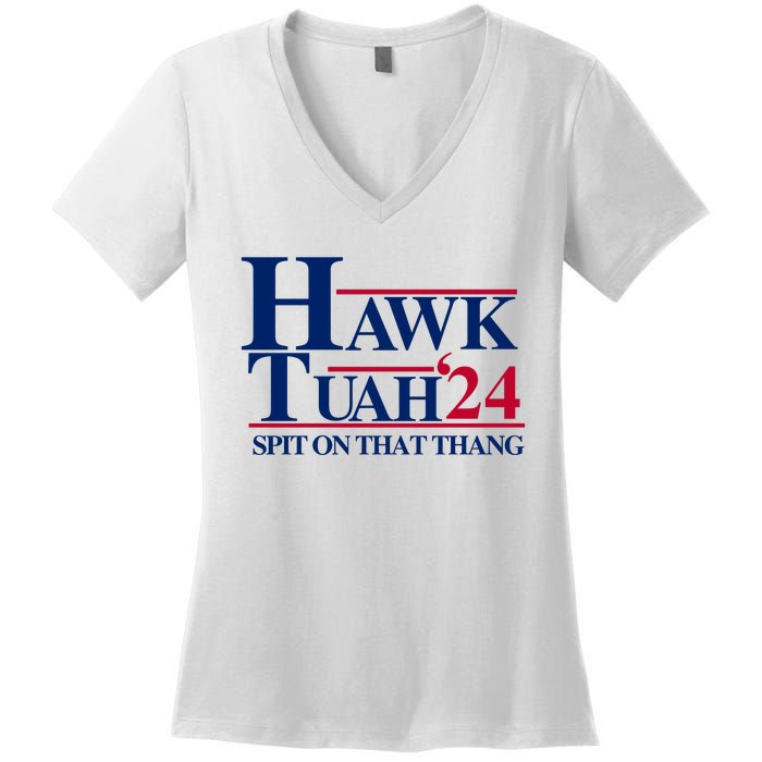 Hawk Tuah 24 Spit On That Thang Funny Saying Women's V-Neck T-Shirt