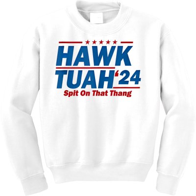 Hawk Tuah 24 Spit On That Thang Hawk Tuh Funny Kids Sweatshirt