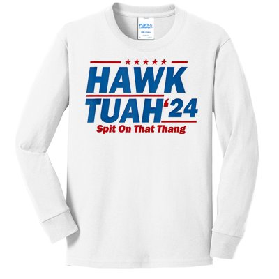 Hawk Tuah 24 Spit On That Thang Hawk Tuh Funny Kids Long Sleeve Shirt