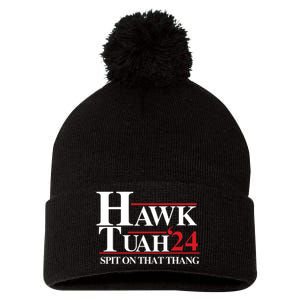 Hawk Tuah 24 Spit On That Thang Funny Saying Pom Pom 12in Knit Beanie