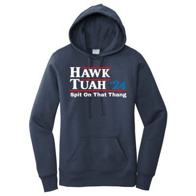 Hawk Tush 24 Spit On That Thing Election Girl Interview Women's Pullover Hoodie