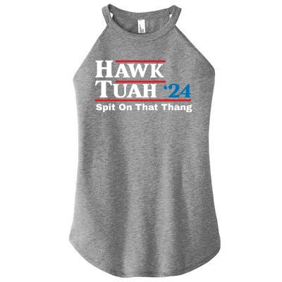 Hawk Tush 24 Spit On That Thing Election Girl Interview Women’s Perfect Tri Rocker Tank