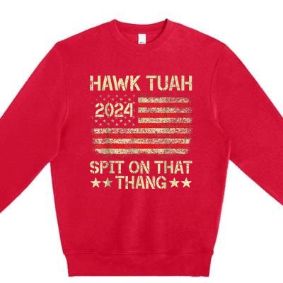 Hawk Tush 2024 Political Satire Premium Crewneck Sweatshirt