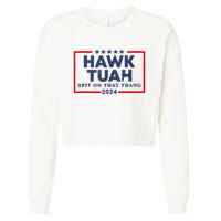 Hawk Tuah 24 Spit On That Thang Cropped Pullover Crew