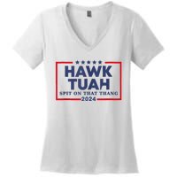 Hawk Tuah 24 Spit On That Thang Women's V-Neck T-Shirt