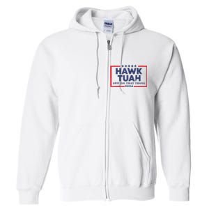 Hawk Tuah 24 Spit On That Thang Full Zip Hoodie