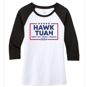 Hawk Tuah 24 Spit On That Thang Women's Tri-Blend 3/4-Sleeve Raglan Shirt