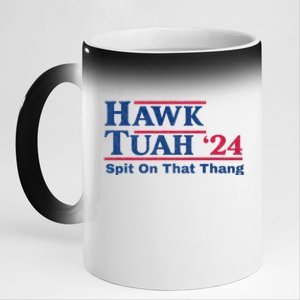 Hawk Tuah 24 Spit On That Thang Hawk Tush For President 2024 Election Parody 11oz Black Color Changing Mug