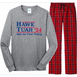 Hawk Tuah 24 Spit On That Thang Hawk Tush For President 2024 Election Parody Long Sleeve Pajama Set