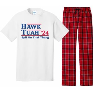 Hawk Tuah 24 Spit On That Thang Hawk Tush For President 2024 Election Parody Pajama Set