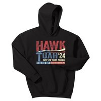 Hawk Tuah 24 Spit On That Thang Hawk Tush For President 2024 Election Parody Kids Hoodie