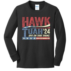 Hawk Tuah 24 Spit On That Thang Hawk Tush For President 2024 Election Parody Kids Long Sleeve Shirt