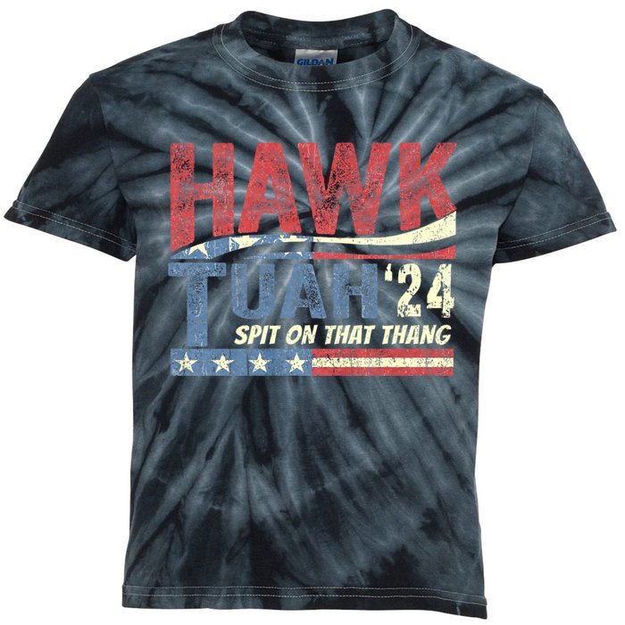 Hawk Tuah 24 Spit On That Thang Hawk Tush For President 2024 Election Parody Kids Tie-Dye T-Shirt