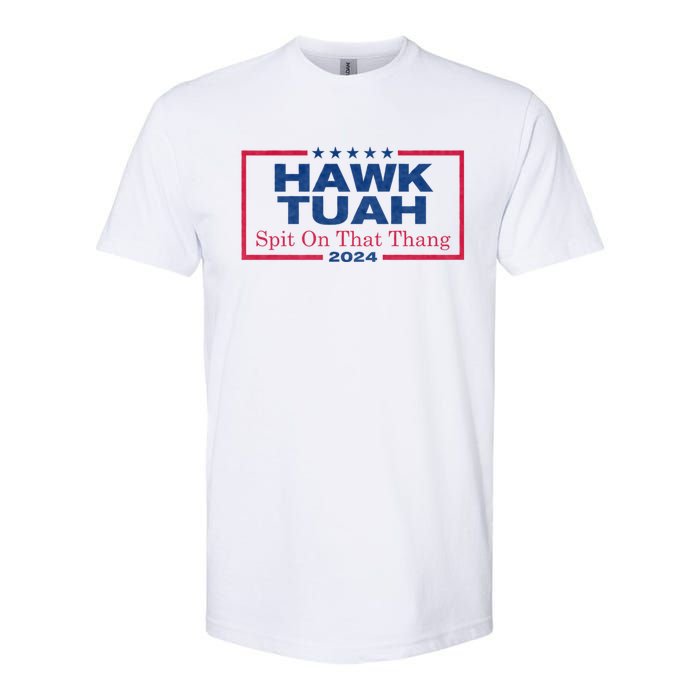 Hawk Tuah 24 Spit On That Thang Hawk Tush For President 2024 Election Parody Softstyle CVC T-Shirt