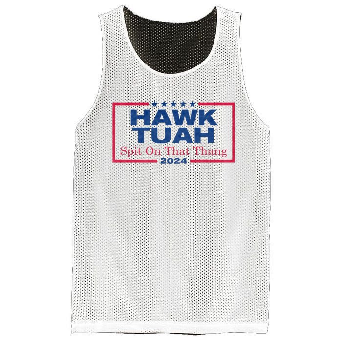 Hawk Tuah 24 Spit On That Thang Hawk Tush For President 2024 Election Parody Mesh Reversible Basketball Jersey Tank