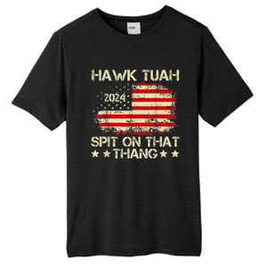 Hawk Tuah 24 Spit On That Thang Gift American Flag gift Tall Fusion ChromaSoft Performance T-Shirt